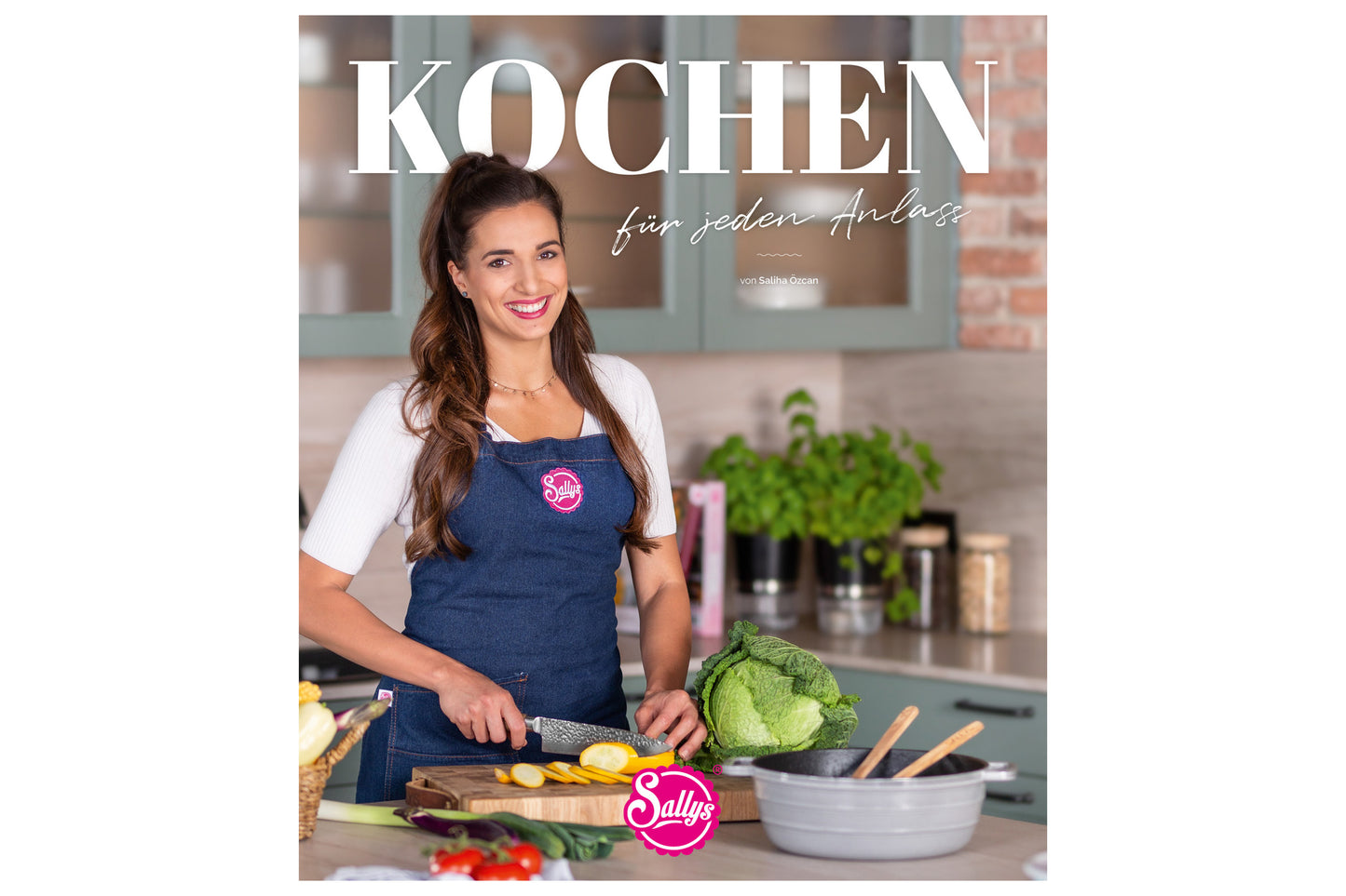 Kochen für jeden Anlass - Sallys Buch